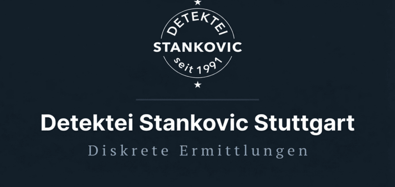 Detektei Stankovic Stuttgart