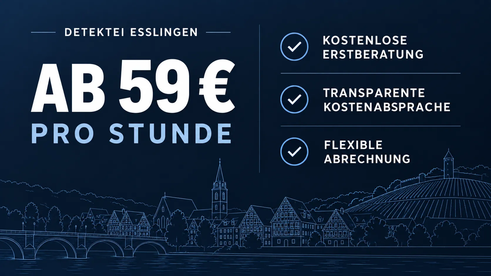 Kosten der Detektei Esslingen ab 59 Euro pro Stunde mit kostenloser Erstberatung